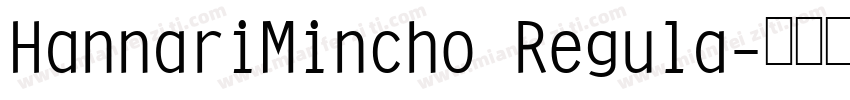 HannariMincho Regula字体转换